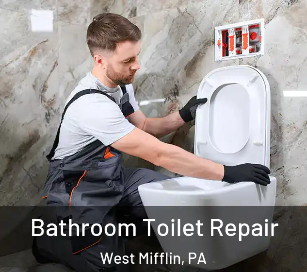  Bathroom Toilet Repair West Mifflin, PA