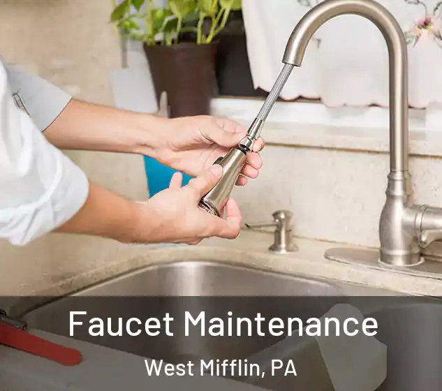  Faucet Maintenance West Mifflin, PA