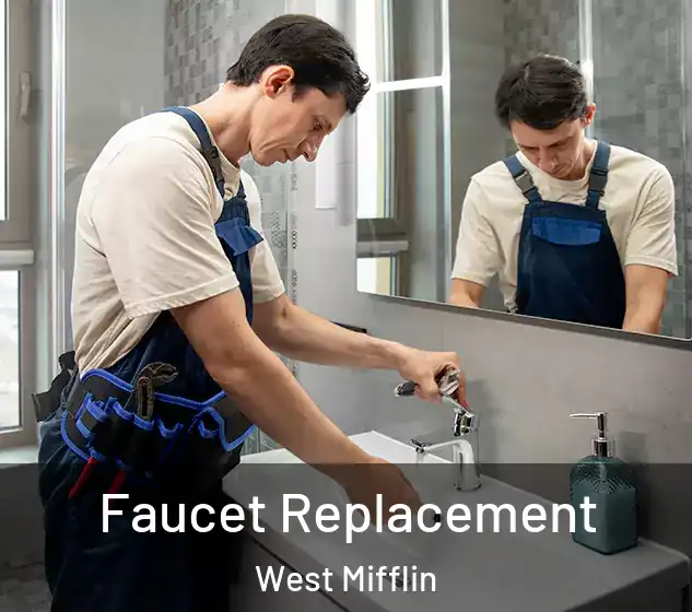  Faucet Replacement West Mifflin
