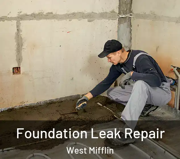  Foundation Leak Repair West Mifflin