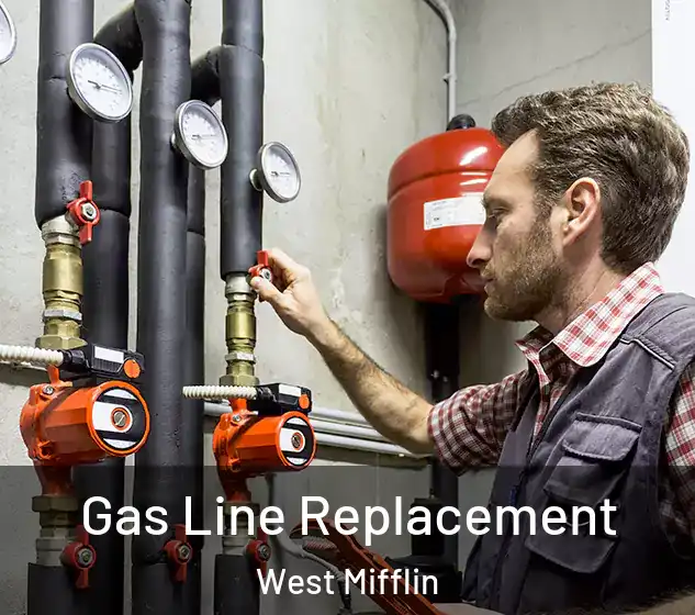  Gas Line Replacement West Mifflin