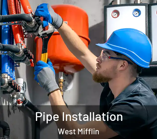  Pipe Installation West Mifflin