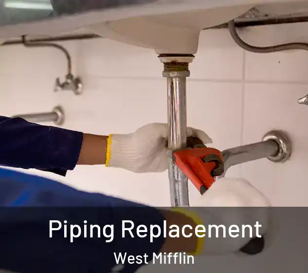  Piping Replacement West Mifflin