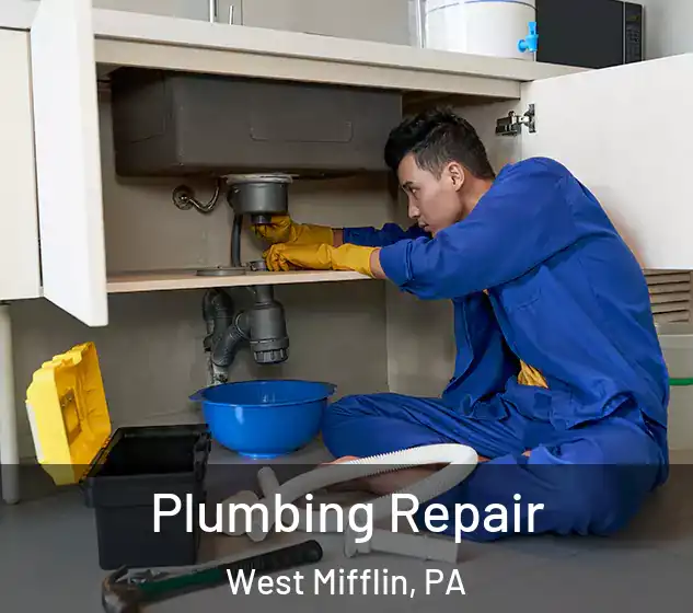  Plumbing Repair West Mifflin, PA