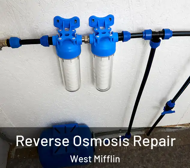  Reverse Osmosis Repair West Mifflin
