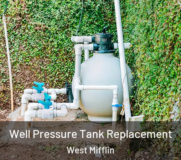  Well Pressure Tank Replacement West Mifflin